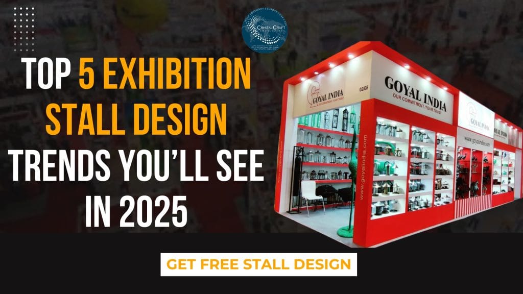 Top 5 Exhibition Stall Design Trends in 2025 1 Exhibition Stall Design Top 5 Exhibition Stall Design