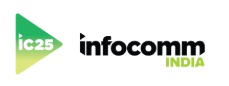 INFOCOMM INDIA 2025